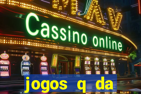 jogos q da dinheiro de verdade